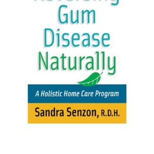 PDF Reversing Gum Disease Naturally: A Holistic Home Care Program Ipad