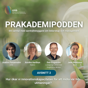 2. Hur ökar vi innovationskapaciteten för att möta vår tids utmaningar?