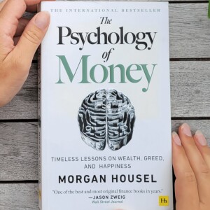 Unlocking Wealth Wisdom: The Psychology of Money by Morgan Housel