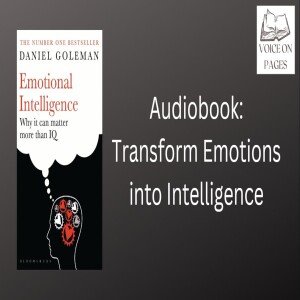 Emotional Intelligence : An Audiobook Summary