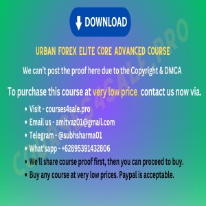 Rs 344–Urban Forex Elite Core Advanced Course— Courses4sale.pro