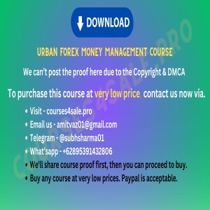 Rs 346–Urban Forex Money Management Course— Courses4sale.pro