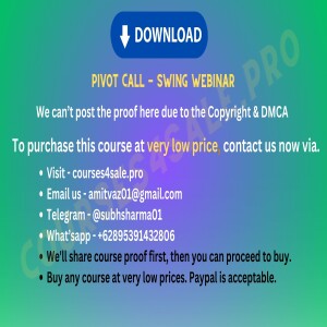 4.19$ PIVOT CALL — SWING WEBINAR— Courses4sale.pro