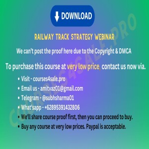 4.23$ Railway Track Strategy Webinar— Courses4sale.pro