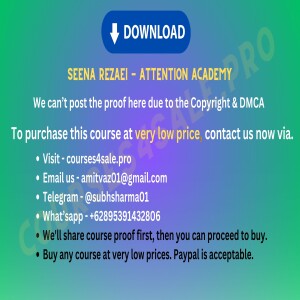 Rs  6640- Seena Rezaei - Attention Academy- Courses4sale.pro