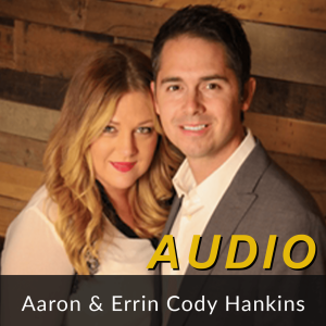 Pastors Aaron & Errin Cody Hankins