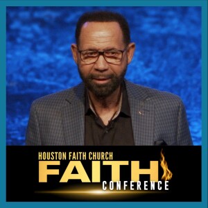 Faith Conference 2024 • Dr. Phillip Goudeaux • Sunday