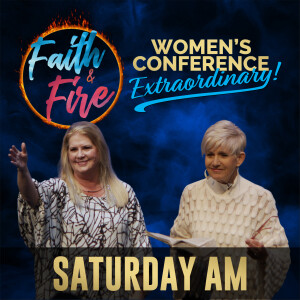 Extraordinary Church - Faith & Fire Women's Conference 2025 • Sat AM