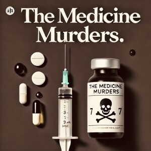 Episode 3-The Insulin Murders of Heather Pressdee