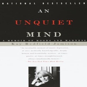 PDF An Unquiet Mind: A Memoir of Moods and Madness     Paperback – October 1, 1996