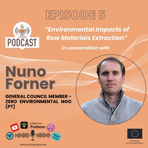 CIRAN Podcast: Environmental Impacts of Raw Materials Extraction