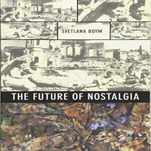 PDF The Future of Nostalgia     Paperback – March 28, 2002