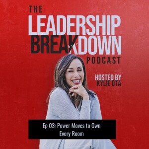 03 - Power Moves to Own Every Room