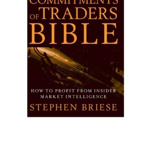 PDF The Commitments of Traders Bible: How To Profit from Insider Market Intelligence Full