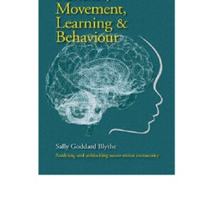 PDF Reflexes, Movement, Learning & Behaviour: Analysing and Unblocking Neuro-motor Immaturity (Hawthorn Press Early Years) Ipad