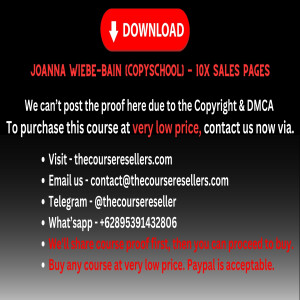 Thecourseresellers.com   "Joanna Wiebe-Bain (CopySchool) - 10x SALES PAGES	"