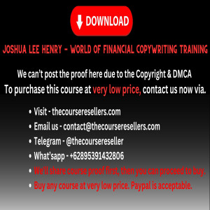 Thecourseresellers.com -  Joshua Lee Henry - World of Financial Copywriting Training