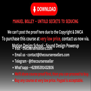 Thecourseresellers.com  - Manuel Bolley - Untold Secrets To Seducing