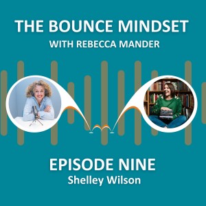 Episode 9: Bouncing Forward to Best Seller with Shelley Wilson