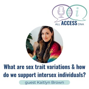 What are sex trait variations and how do we support intersex individuals?
