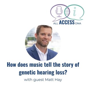 How does music tell the story of genetic hearing loss?
