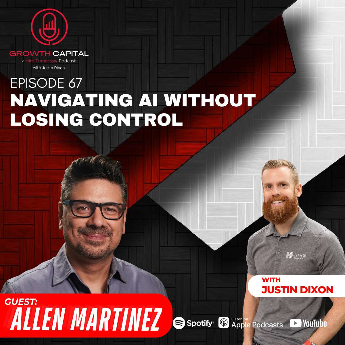 Navigating AI Without Losing Control with Allen Martinez