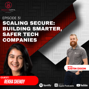 Scaling Secure: Building Smarter, Safer Tech Companies with Rekha Shenoy
