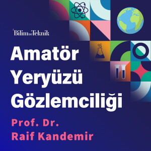 “Amatör Yeryüzü Gözlemcisi” Olmaya Hazır mısınız?