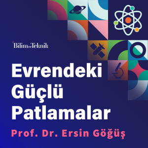 Evrenin Havai Fişekleri: Süpernova, Gama Işını ve Magnetar Patlamaları