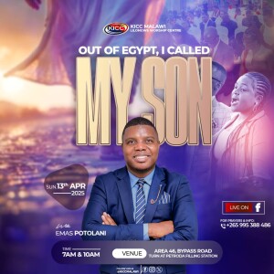 13.04.2025 OUT OF EGYPT, I CALLED MY SON