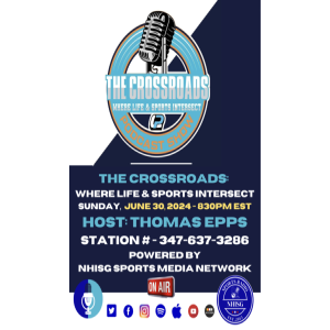 The Crossroads: Where Life & Sports Intersect - Host: Thomas Epps