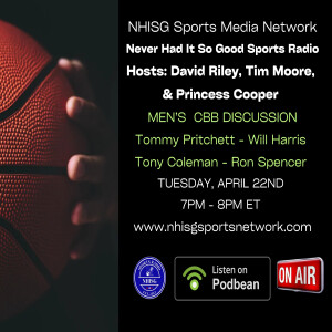 Men's Basketball Discussion - Host: David Riley