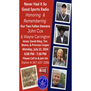Tribute to Wayne Carrington & John Cox - Host: David Riley