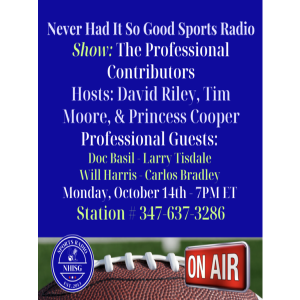 The Professional Contributors - NeverHadItRadio - Hosts: David Riley & Tim Moore