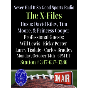 The X-Files - NeverHadItRadio - Host: David Riley & Princess Cooper