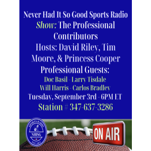 The Professional Contributors - NeverHadItRadio - Hosts: David Riley & Tim Moore
