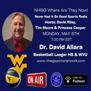 NHISG Where Are They Now - Guest: Dr. David Allara