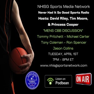 Men's Basketball Discussion - Host: David Riley