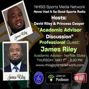 Academic Advisor Discussion - Professional Guest James Riley
