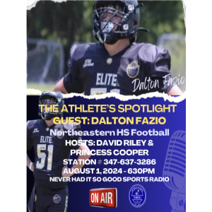 The Athlete’s Spotlight - Host David Riley - Featured Athelte Dalton Fazio