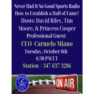 How To Establish A Hall Of Fame! Host: David Riley - NeverHadItRadio