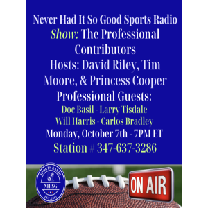 The Professional Contributors - Hosts: David Riley, Tim Moore, & Princess Cooper
