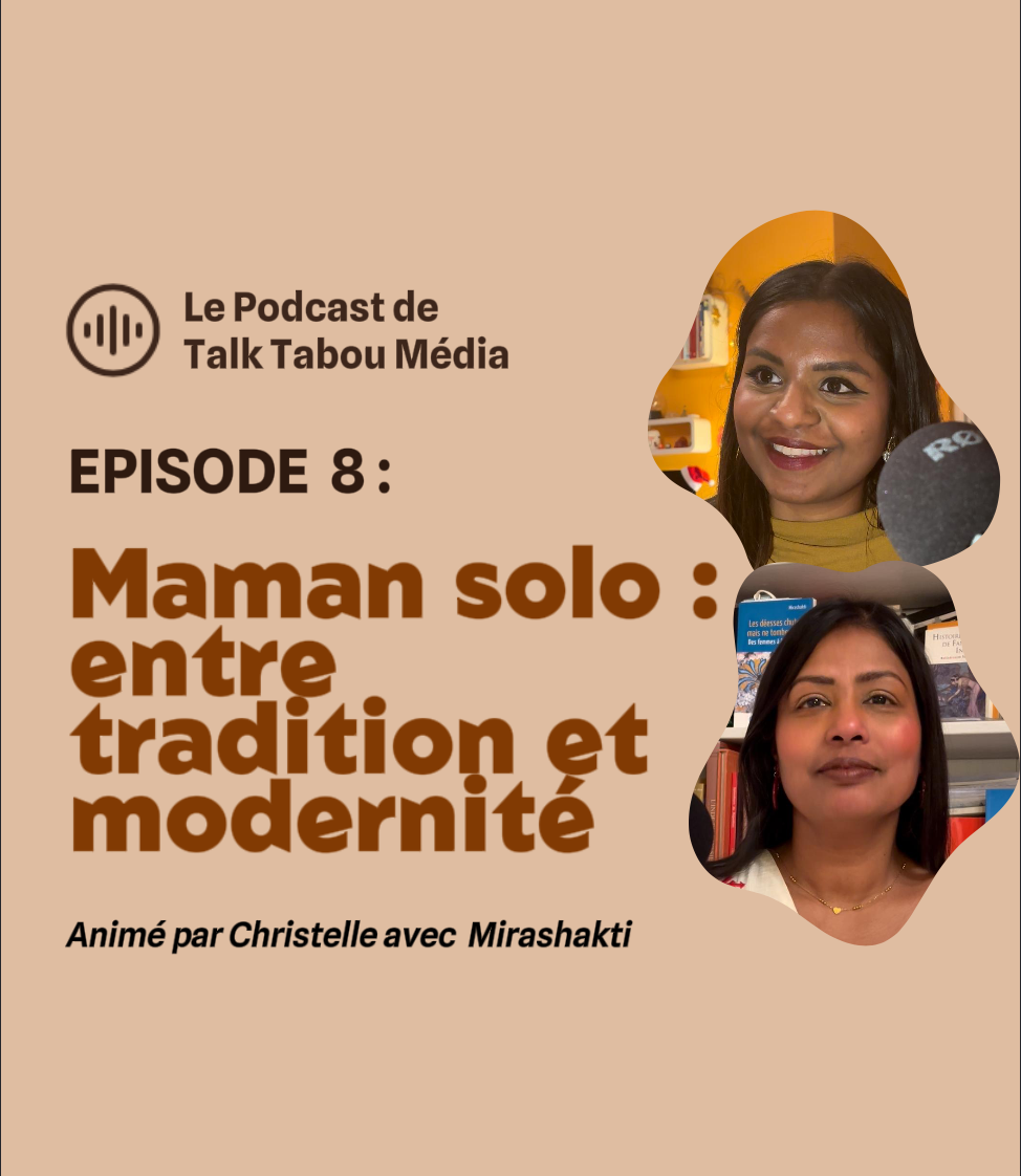 [Tabou Culturel] %238 – Maman solo : entre tradition et modernité