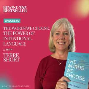 The Words We Choose: The Power of Intentional Language with Terre Short