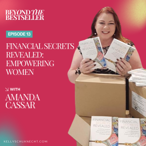 Financial Secrets Revealed: Empowering Women with Amanda Cassar