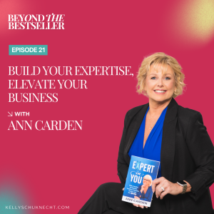 Build Your Expertise, Elevate Your Business with Ann Carden