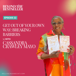 Get Out of Your Own Way: Breaking Barriers with Cassandra Crawley Mayo