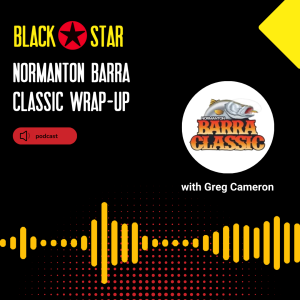 Normanton Barra Classic Wrap-Up with Greg Cameron