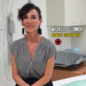 New Beginnings: MJ’s Chat with Michelle O’Connor on the Weipa Birthing Suite