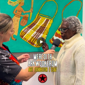 Artist Meredith Arkwookerum at Cairns Indigenous Art Fair (CIAF)